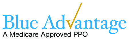 Blue Advantage — A Medicare Approved PPO
