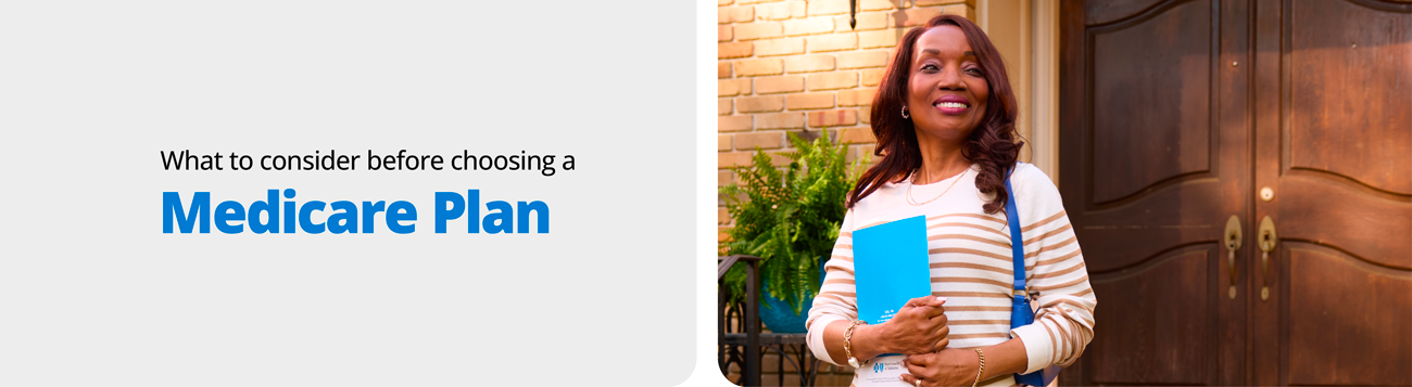 What to Consider Before Choosing a Medicare Plan